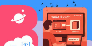 VNC چیست؟ آموزش کار با VNC سرور مجازی